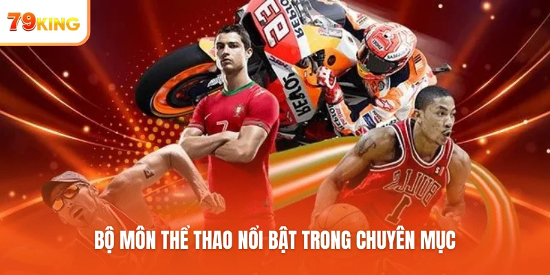 Bộ môn thể thao nổi bật trong chuyên mục